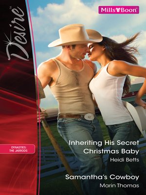 cover image of Inheriting His Secret Christmas Baby/Samantha's Cowboy